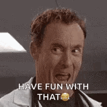 havefunwiththat01-ani.gif