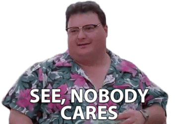 nobodycares01-ani.gif