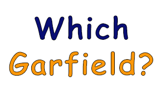 whichgarfield.png whichgarfield.png